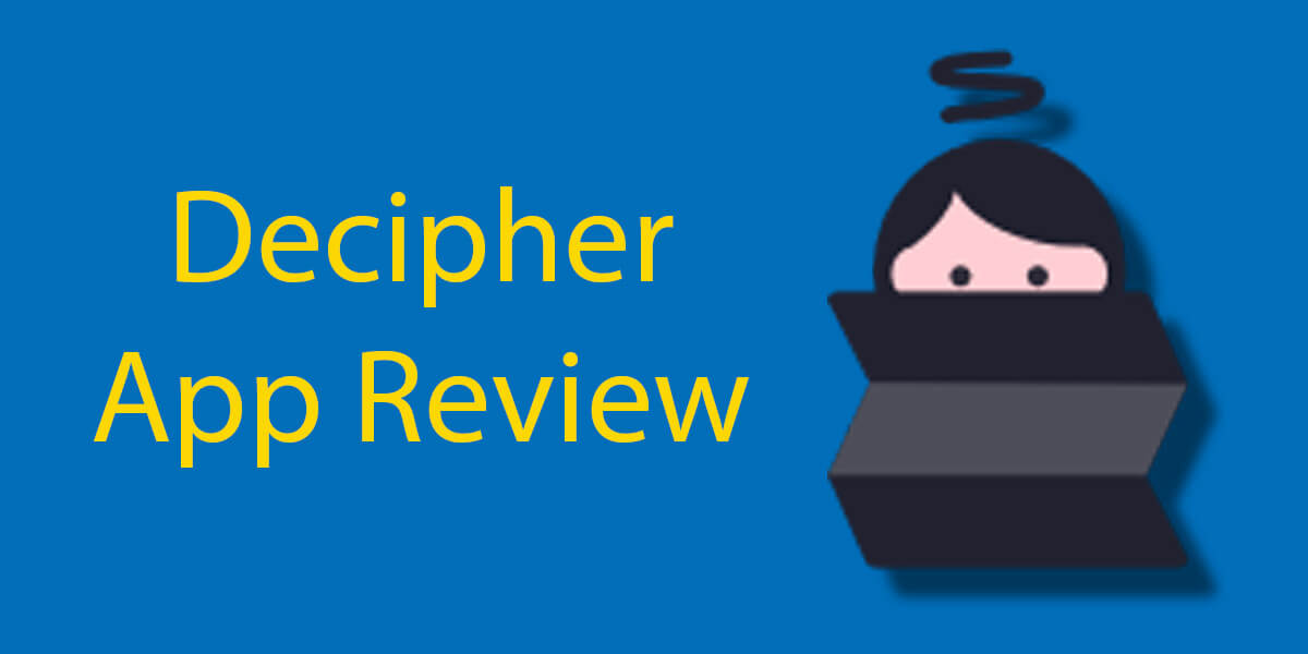 Decipher App Review