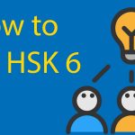 How to Pass HSK 6 📚 Ten Tips to Win at the HSK Thumbnail